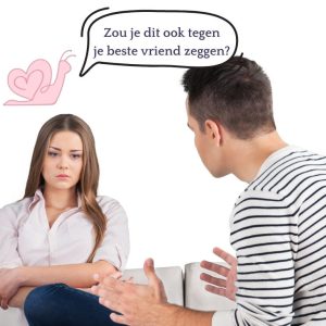 zou je dit ook tegen je beste vriend zeggen