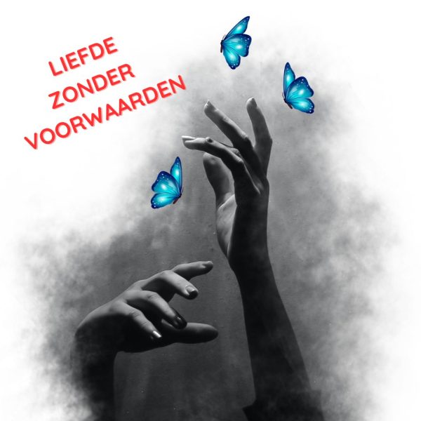 liefde zonder voorwaarden