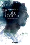de aantrekkingskracht van foute mannen